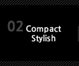 2.Compact Stylish 