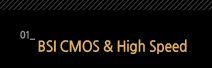 1. BSI CMOS & High Speed