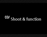 3.shoot&function