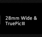 2.28mm Wide & TruePic