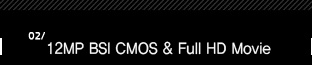 2.12MP BSI CMOS & Full HD Movie