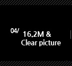 4. 16.2M & Clear picture