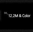 4. 12.2M &Color