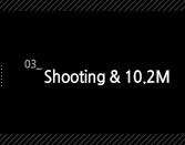 3. Shooting & 10.2M