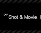 4. Shot & Movie