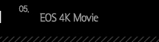 5.EOS 4K Movie