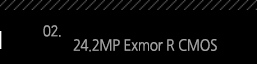 2. 24.2MP Exmor R CMOS