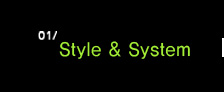 1.Style & System